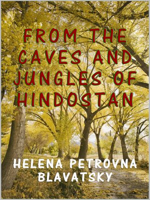 cover image of From the Caves and Jungles of Hindostan